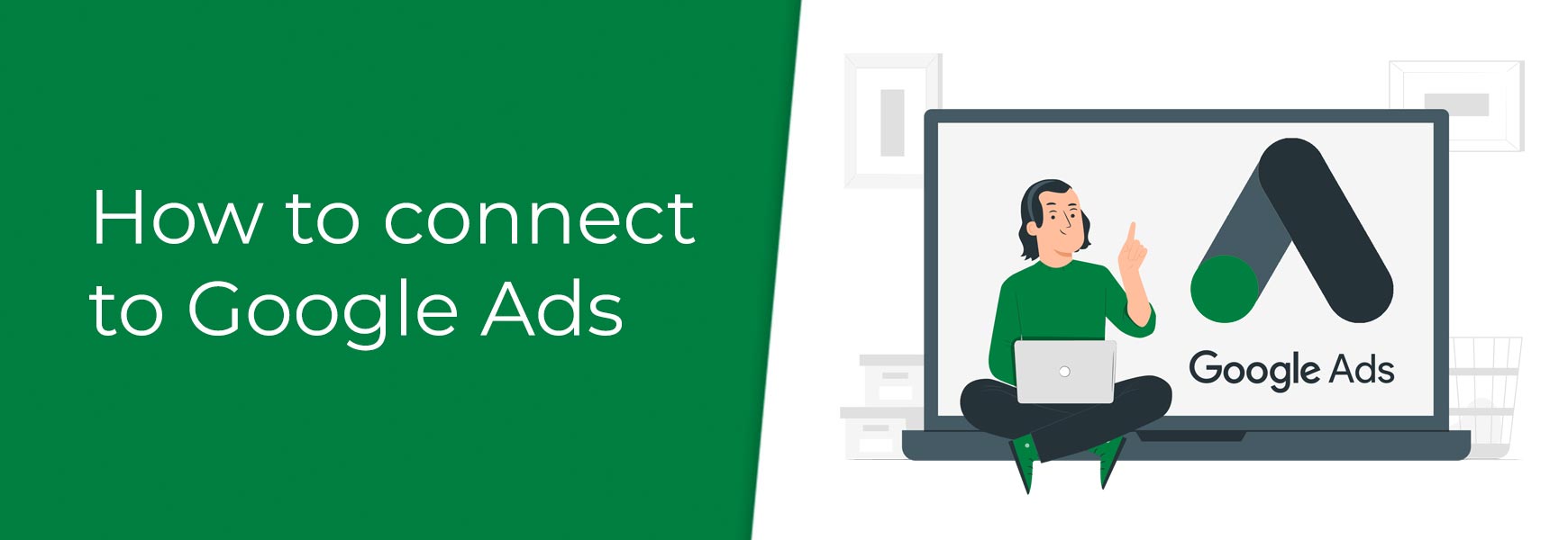 How to connect to Google Ads