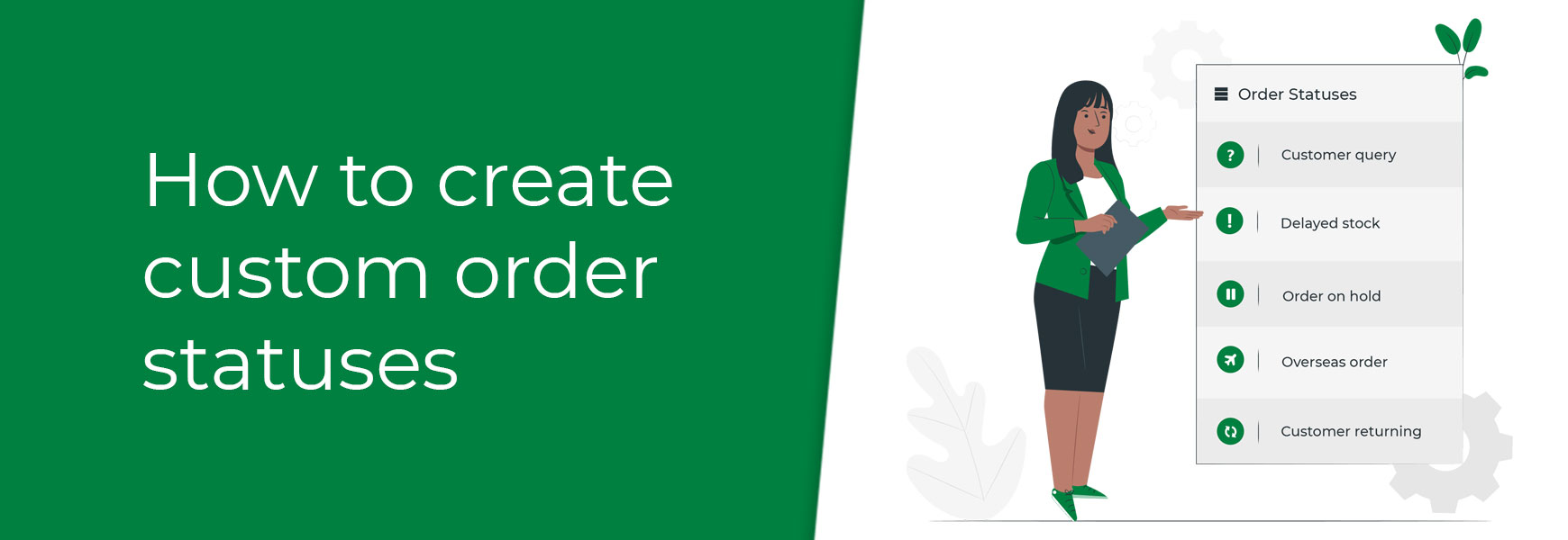 How to create custom order statuses