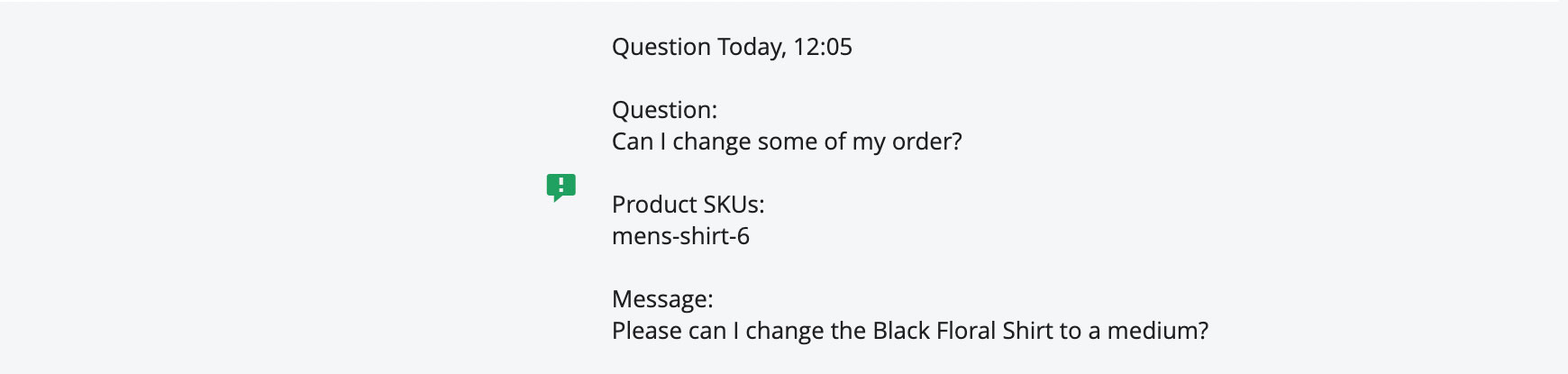 The customer question within their order