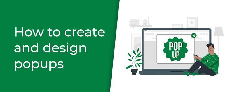 How to create and design popups