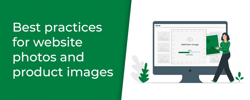 Best practices for ecommerce website photos and product images